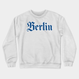 Berlin, Germany,I Love Berlin Crewneck Sweatshirt